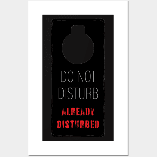 Already Disturbed Posters and Art